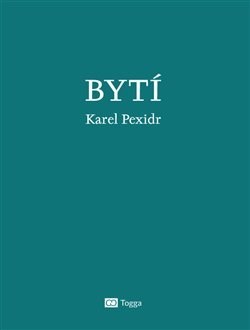 Kniha Bytí - Karel Pexidr
