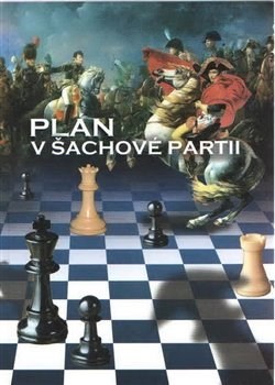 Kniha Plán v šachové partii - Richard Biolek, ml.