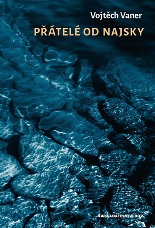 Kniha Přátelé do Najsky - Vojtěch Vaner