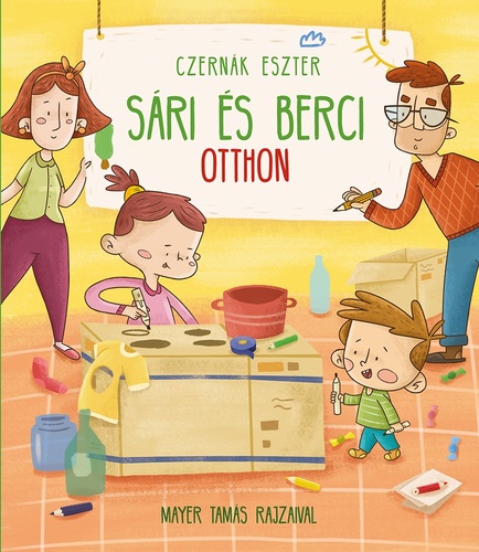 Kniha Sári és Berci otthon - Eszter Czernák,Tamás Mayer