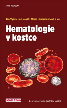 Kniha Hematologie v kostce - 2. vydání - Jan Vydra,Marie Lauermannová,Jan Novák,Kolektív autorov