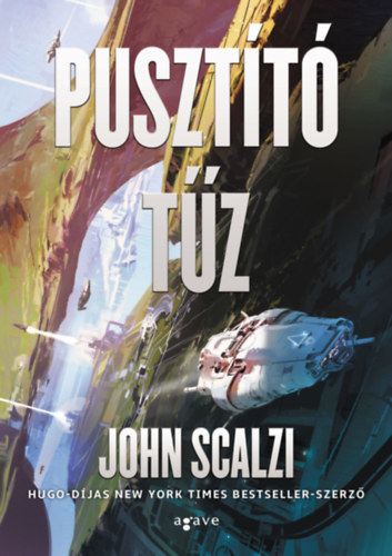 Pusztító tűz - John Scalzi