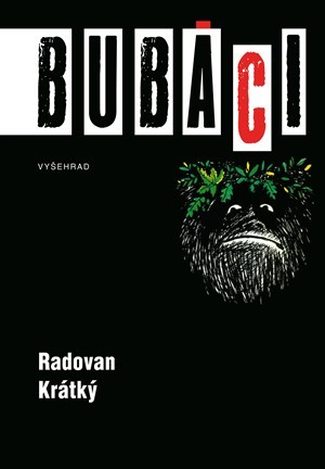 Kniha Bubáci aneb malý přírodopis duchů, přízraků a strašidel - Radovan Krátký,Miroslav Váša