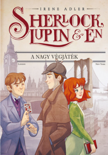 Kniha Sherlock, Lupin és én 13. - A nagy végjáték - Irene Adler