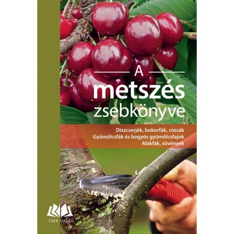 Kniha A metszés zsebkönyve - Kolektív autorov