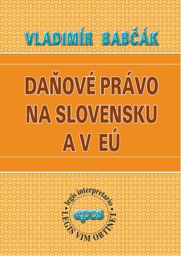 Daňové právo na Slovensku a v EÚ