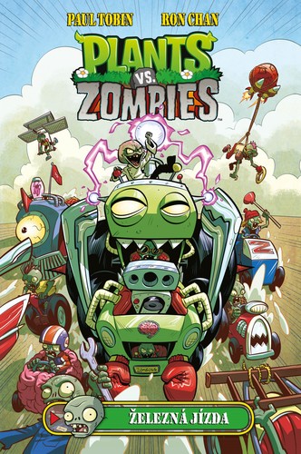 Kniha Plants vs. Zombies: Železná jízda - Paul Tobin,Ron Chan