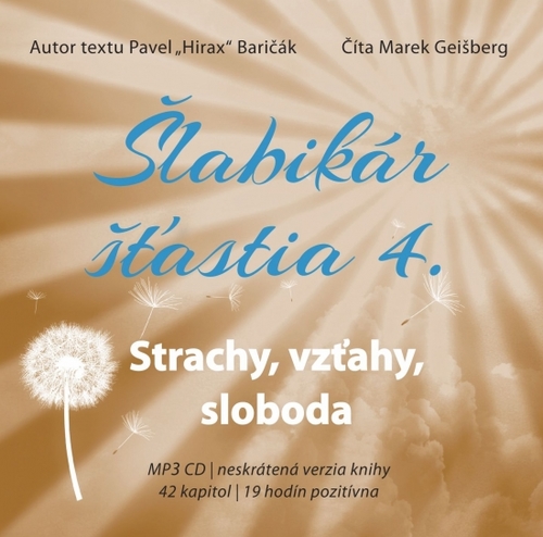 Hladohlas Šlabikár šťastia 4. Strachy, vzťahy, sloboda - audiokniha