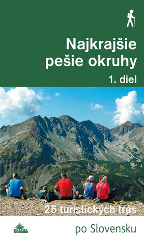 Najkrajšie pešie okruhy – 1. diel - Daniel Kollár