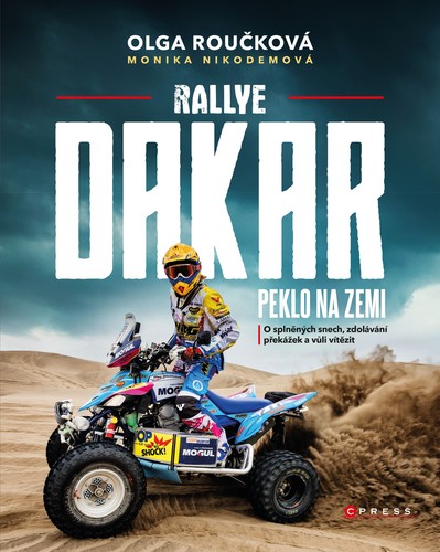 Kniha Rallye Dakar: Peklo na zemi