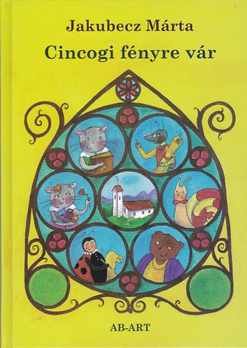 Kniha Cincogi fényre vár - Márta Jakubecz