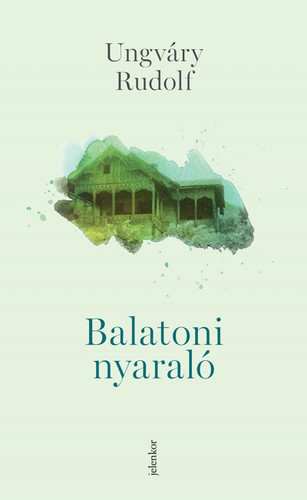 Balatoni nyaraló - Rudolf Ungváry