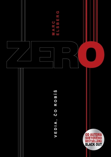 Zero. Vedia, čo robíš