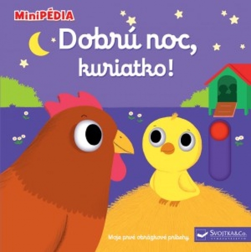 Kniha MiniPÉDIA – Dobrú noc, kuriatko