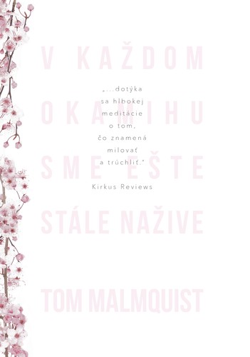Kniha V každom okamihu sme ešte stále nažive