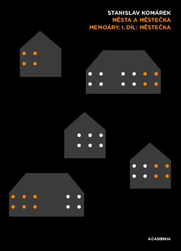 Města a městečka I. a II. díl - Stanislav Komárek