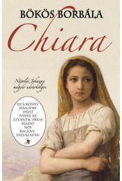 Kniha Chiara - Nápolyi Johanna magyar udvarhölgye - Borbála Bökös