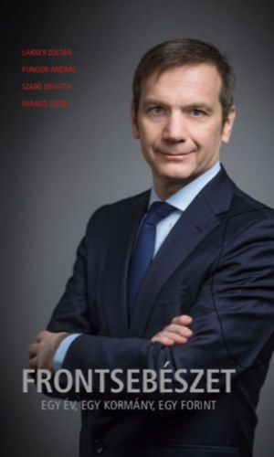 Kniha Frontsebészet - Egy év, egy kormány, egy forint - Kolektív autorov