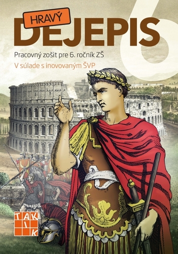 Hravý dejepis 6 PZ (2.vyd.)