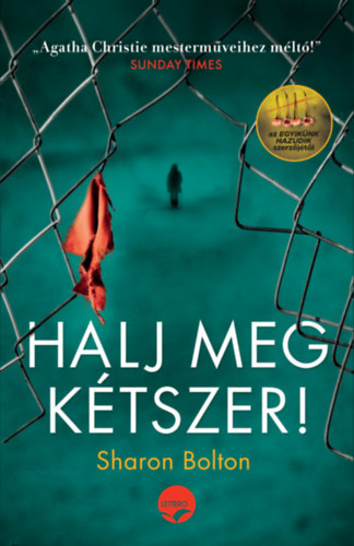 Kniha Halj meg kétszer! - Sharon Bolton