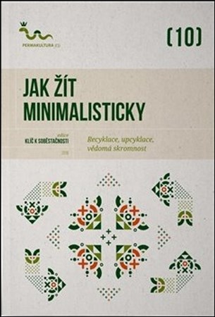 Kniha Jak žít minimalisticky - Kolektív autorov
