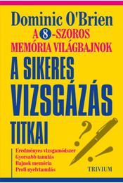 A sikeres vizsgázás titkai