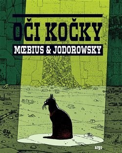 Kniha Oči kočky - Alejandro Jodorowsky,Moebius