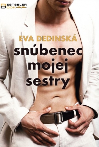 Kniha Snúbenec mojej sestry - Eva Dedinská