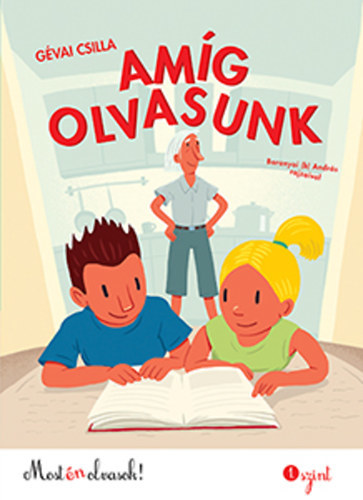 Kniha Amíg olvasunk - 1. szint - Csilla Gévai