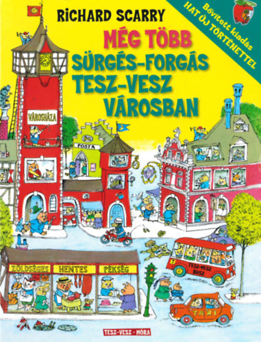 Kniha Még több Sürgés-forgás Tesz-Vesz Városban - Richard Scarry