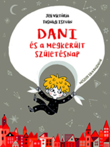 Kniha Dani és a megkerült születésnap - Kolektív autorov