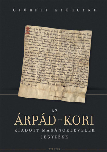 Az Árpád-kori kiadott magánoklevelek jegyzéke