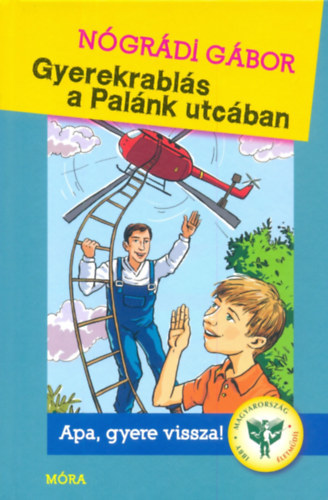 Gyerekrablás a Palánk utcában