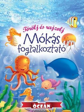 Törölj és rajzolj! Mókás foglalkoztató - Óceán