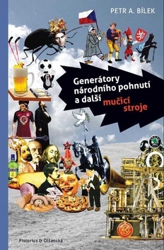 Kniha Generátor národního pohnutí a další mučicí stroje