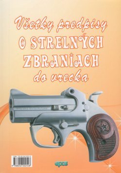Kniha Všetky predpisy o strelných zbraniach do vrecka - Kolektív autorov