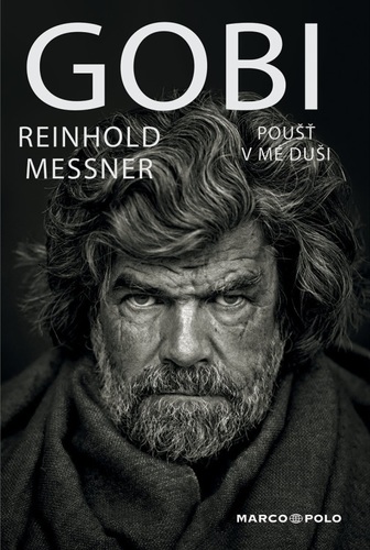 Kniha Gobi - Poušť v mé duši - Reinhold Messner