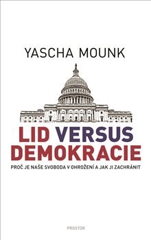 Kniha Lid versus demokracie - Yascha Mounk