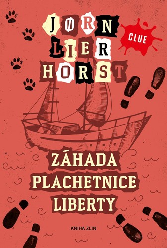 Záhada plachetnice Liberty - Jorn Lier Horst,Pavla Nejedlá