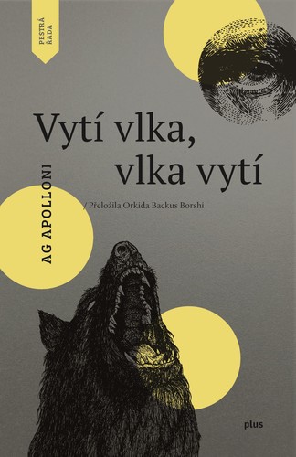 Kniha Vytí vlka, vlka vytí - Ag Apolloni