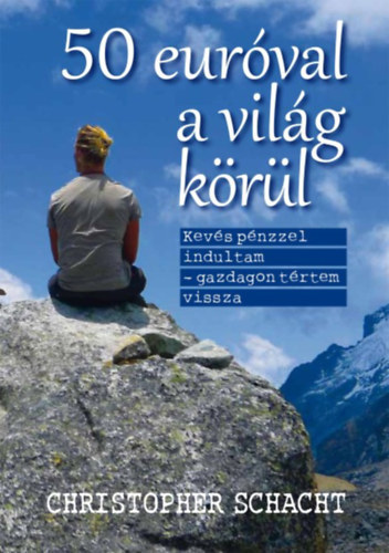 Kniha 50 euróval a világ körül - Christopher Schacht