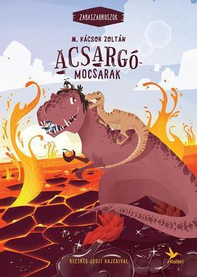 Acsargó-mocsarak - Zabaszaurusz 3.
