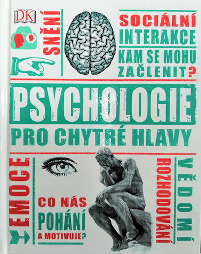 Kniha Psychologie pro chytré hlavy - Marcus Weeks