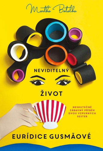 Neviditelný život Euridice Gusmaové - Martha Batalha