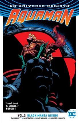 Aquaman Vol. 2 Black Manta Rising (Rebirth)