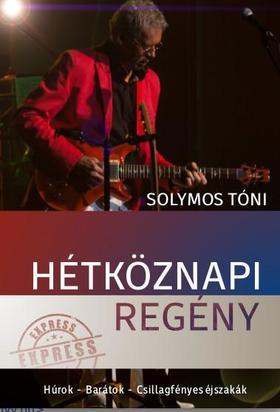 Hétköznapi regény - Húrok - Barátok - Csillagfényes éjszakák