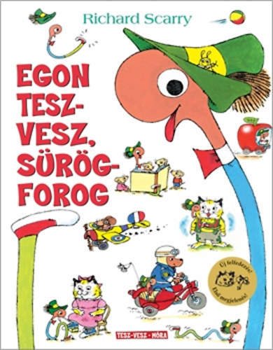 Egon tesz-vesz, sürög-forog