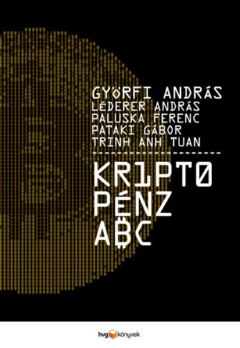 Kriptopénz ABC - András Győrfi