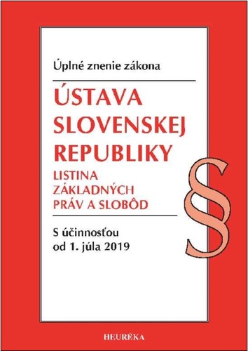 Ústava SR, Listina základných práv a slobôd. Úzz, 2019