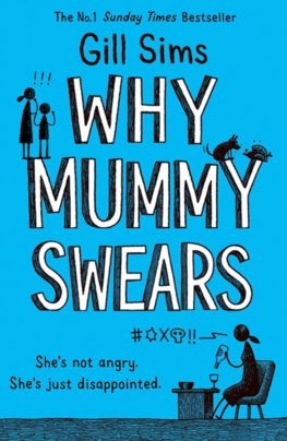 Why Mummy Swears